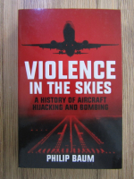 Philip Baum - Violence in the skies