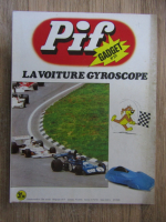 Revista Pif, nr. 1509, 1974. La voiture gyroscope