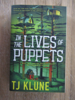 TJ Klune - In the lives of puppets