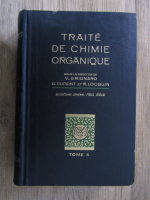 Anticariat: Traite de chimie organique (tome 10, 1939)