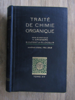 Anticariat: Traite de chimie organique (tome 14, 1939)