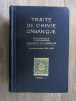 Anticariat: Traite de chimie organique (tome 5, 1937)