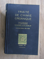 Anticariat: Traite de chimie organique (tome 8, fascicule II,1938)