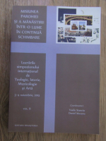 Anticariat: Vasile Stancu - Lucrarile simpozionului international de teologie, istorie, muzicologie si arta (volumul 2)