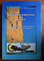 Emil Huidu - Monografia mineritului din Oltenia (volumul 4)