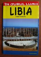 Mihai Patru - Libia. Ghid turistic