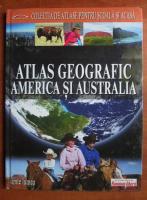 Atlas geografic America si Australia