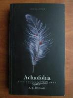A. R. Deleanu - Acluofobia. Zece povestiri macabre