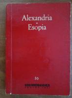 Anticariat: Alexandria, Esopia (editie de Mihail Sadoveanu)