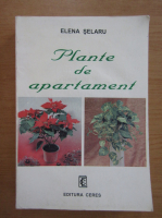 Elena Selaru - Plante de apartament