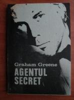 Anticariat: Graham Greene - Agentul secret
