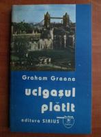 Anticariat: Graham Greene - Ucigasul platit