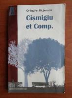 Grigore Bajenaru - Cismigiu et Comp