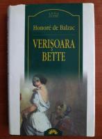 Anticariat: Honore de Balzac - Verisoara Bette