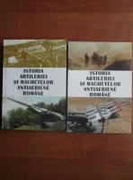 Istoria artileriei si rachetelor antiaeriene romane (2 volume)