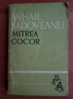 Mihail Sadoveanu - Mitrea Cocor
