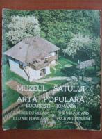 Anticariat: Muzeul satului si de arta populara Bucuresti