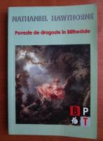 Nathaniel Hawthorne - Poveste de dragoste in Blithedale
