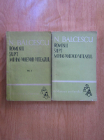 Anticariat: Nicolae Balcescu - Romanii supt Mihai Voievod Viteazul (2 volume)