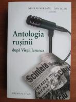 Anticariat: Nicolae Merisanu - Antologia rusinii dupa Virgil Ierunca