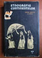 Anticariat: S. P. Tolstov - Etnografia continentelor (volumul 2, partea 2)