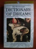 The Wordsworth dictionary of dreams