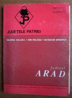 Anticariat: Valeria Velcea - Arad (colectia Judetele Patriei)