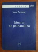 Vera Sandor - Itinerar de psihanaliza
