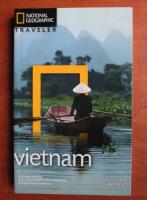 Anticariat: Vietnam (colectia National Geographic Traveler, nr. 15)