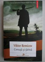 Anticariat: Viktor Remizov - Cenusa si tarana