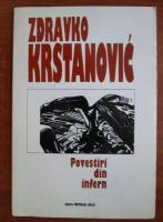 Zdravko Krstanovic - Povestiri din infern