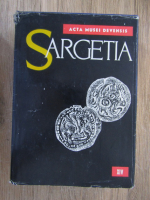 Acta Mvsei Devensis. Sargetia (volumul 14)