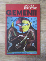 Agota Kristof - Gemenii