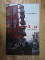 Anticariat: Andrei Bodiu - China, jurnal in doi timp