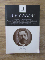 Anton Pavlovici Cehov - Opere (volumul 2)