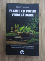 Anticariat: Beckett Sinclair - Plante cu puteri vindecatoare