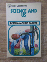 Anticariat: Bertha Morris Parker - Science and us