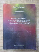 Anticariat: Carmen Stoianov - Dimensiunea sonora a existentei in proza literara a lui Mihai Eminescu si in scrierile lui Ion Creanga