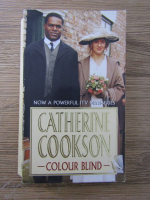 Anticariat: Catherine Cookson - Colour blind