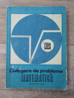 Culegere de probleme matematica, clasele IV-VIII (volumul 1, 1988)