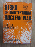 Anticariat: Daniel Frei, Christian Catrina - Risks of unintentional nuclear war