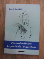 Daniela Gifu - Pacatul nelinistii