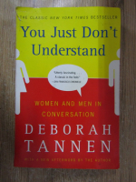 Anticariat: Deborah Tannen - You just don't understand