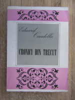 Anticariat: Eduard Caudella - Cronici din trecut