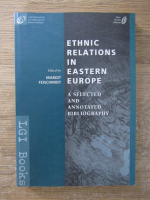 Anticariat: Ethnic relations in Eastern Europe