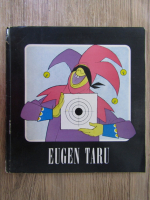 Eugen Taru. Caricatura, ilustratie de carte (catalog de expozitie)