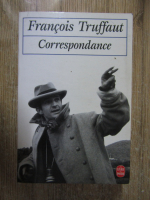 Anticariat: Francois Truffaut - Correspondance