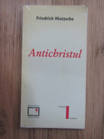 Friedrich Nietzsche - Antichristul