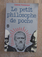 Gabriel Pomerand - Le petit philosophe de poche