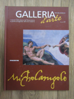 Galleria d'arte, volumul 21. Michelangelo